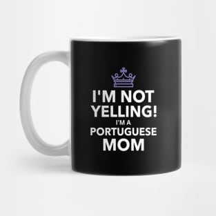 Womens Funny Portuguese Yelling Mom design - Wife Portuguese Gift Mug